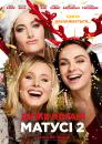 Дуже погані матусі 2 / A Bad Moms Christmas (2017)